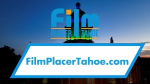 An aerial image of the Auburn Courthouse at night with text overlay stating FilmPlacerTahoe.com and the county film office logo.